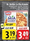 Aktuelle Pizza Angebote bei EDEKA in Mönchengladbach Aktuelles La Mia Grande Angebot bei EDEKA in Mönchengladbach ab 3,19 €