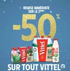 Promo -50% de remise immédiate sur le 2ème sur tout Vittel à  dans le catalogue Intermarché à Lamballe