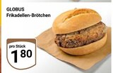 Aktuelle Wecker Angebote bei GLOBUS in Duisburg Aktuelles Frikadellen-Brötchen Angebot bei GLOBUS in Duisburg ab 1,80 €