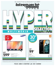 Catalogue Intermarché avec 4 pages de promos Prospectus Intermarché, "HYPER SÉLECTION MULTIMÉDIA", pages, 27/05/2025 - 01/06/2025