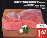 Deutscher Kalbs-Rollbraten oder Braten bei EDEKA im Bad Abbach Prospekt für 1,67 €