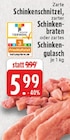Aktuelles Schinkenschnitzel Angebot bei E center in Mönchengladbach ab 5,99 €
