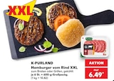 Hamburger vom Rind XXL im Kaufland Prospekt Hamburger vom Rind XXL von K-PURLAND im aktuellen Kaufland Prospekt für 6,49 €