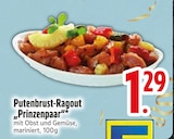 Putenbrust-Ragout "Prinzenpaar" im aktuellen EDEKA Prospekt