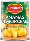 Ananas en tranches avec jus - DEL MONTE dans le catalogue Cora