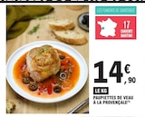 Paupiettes de veau à la provençale à E.Leclerc dans Merpins Paupiettes de veau à la provençale à E.Leclerc dans Merpins
