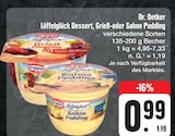 Aktuelle Sahne Angebote bei E center in Chemnitz Aktuelles Löffelglück Dessert, Grieß- oder Sahne Pudding Angebot bei E center in Chemnitz ab 0,99 €