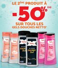 Le 2ème produit à -50% SUR TOUS LES GELS DOUCHES NETTO à Netto dans Saint-Claude Le 2ème produit à -50% SUR TOUS LES GELS DOUCHES NETTO à Netto dans Saint-Claude
