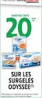 Intermarché Gragnague - Promo 20% en Avantage Carte sur les surgelés Odyssée Promo 20% en Avantage Carte sur les surgelés Odyssée à dans le catalogue Intermarché à Gragnague