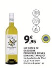 IGP côtes de gascogne premières grives - DOMAINE TARIQUET en promo chez Intermarché Express IGP côtes de gascogne premières grives - DOMAINE TARIQUET dans le catalogue Intermarché Express