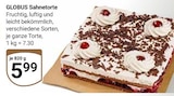 Sahnetorte im Angebot bei GLOBUS in Viersen Sahnetorte Angebote von GLOBUS bei GLOBUS Viersen für 5,99 €