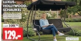 Wreesmann - LUXUS-HOLLYWOOD-SCHAUKEL Angebot im Prospekt LUXUS-HOLLYWOOD-SCHAUKEL bei Wreesmann im Prospekt "" für 129,00 €