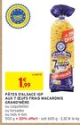 Pâtes d'Alsace IGP aux 7 œufs frais macaronis - Grand'Mère dans le catalogue Intermarché