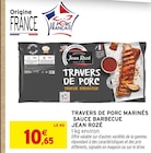 Travers de porc marinés sauce barbecue à Intermarché dans Berthen Travers de porc marinés sauce barbecue à Intermarché dans Berthen