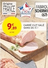 Promo Carré cuit salé sans os à 9,89 € dans le catalogue Intermarché à Schirmeck