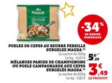Poêlée de Cépes au Beurre Persille Surgelée - Magda en promo chez U Express Poêlée de Cépes au Beurre Persille Surgelée - Magda dans le catalogue U Express