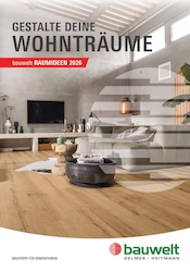 bauwelt Delmes Heitmann BaumĂ€rkte Prospekt der aktuellen Woche mit 1 Seite, gĂŒltig von 21.09.2026 bis 13.12.2026, in Trittau und Umgebung Aktueller bauwelt Delmes Heitmann BaumĂ€rkte Prospekt in Trittau und Umgebung, "GESTALTE DEINE WOHNIDEEN" mit 1 Seite, 21.09.2026 - 13.12.2026