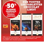 Promo -50% de remise immédiate sur le 2ème produit identique sur toutes les tablettes chocolat lindt à  dans le catalogue Super U à Boulay-Moselle