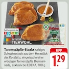 Aktuelles Tannenzäpfle-Steaks Angebot bei EDEKA in Freiburg (Breisgau) ab 1,29 €