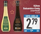 Aktuelles Balsamico-Essig Angebot bei EDEKA in München ab 2,79 €