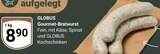 Aktuelle Bratwurst Angebote bei GLOBUS in Koblenz Aktuelles Gourmet-Bratwurst Angebot bei GLOBUS in Koblenz ab 8,90 €