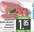 Deutscher Kalbs-Braten von  im aktuellen EDEKA Prospekt für 1,85 €