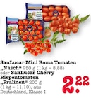 Mini Roma Tomaten Angebote von SanLucar bei E center Dreieich für 2,22 €