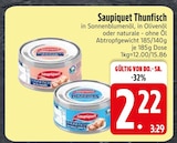 Thunfisch von Saupiquet im aktuellen EDEKA Prospekt für 2,22 €