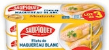 Filets de maquereau blanc - SAUPIQUET - U Express Filets de maquereau blanc - SAUPIQUET à 2,64 € dans le catalogue U Express