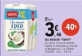 Gel Douche - TAHITI - E.Leclerc Gel Douche - TAHITI à 3,46 € dans le catalogue E.Leclerc