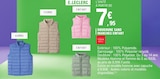 Doudoune sans manches Enfant - Tissaia en promo chez E.Leclerc Saint-Étienne à 7,95 €