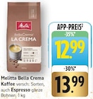 Aktuelles Bella Crema La Crema Angebot bei E center in Ludwigsburg ab 12,99 €