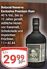 Aktuelles Botucal Reserva Exclusiva Premium Rum Angebot bei GLOBUS in Herne ab 29,99 €