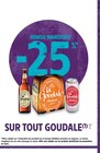 -25% de remise immédiate sur tout Goudale à Intermarché Express dans Laval -25% de remise immédiate sur tout Goudale à Intermarché Express dans Laval