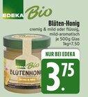 Blüten-Honig cremig & mild von EDEKA Bio im aktuellen EDEKA Prospekt für 3,75 €