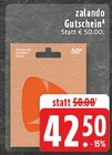 Gutschein Angebote von Zalando bei EDEKA Koblenz für 42,50 €