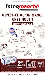 Catalogue Intermarché Super à Nouâtre, avec 12 pages Prospectus Intermarché Super à Nouâtre, "QU'EST-CE QU'ON MANGE CHEZ NOUS ? BERRY - VAL DE LOIRE", 12 pages, 19/05/2026 - 24/05/2026