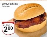 Schnitzel-Brötchen im Angebot bei GLOBUS in Erfurt Schnitzel-Brötchen Angebote von GLOBUS bei GLOBUS Erfurt für 2,00 €