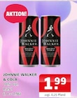 Johnnie Walker & Cola Angebote von Johnnie Walker bei Getränke Quelle Weydringer Göttingen für 1,99 €