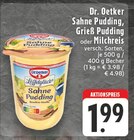 Sahne Pudding, Grieß Pudding oder Milchreis Angebote von Dr. Oetker bei EDEKA Grevenbroich für 1,99 €