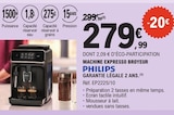 Machine expresso broyeur - PHILIPS - E.Leclerc à Villeurbanne Machine expresso broyeur - PHILIPS en promo chez E.Leclerc Villeurbanne à 279,99 €