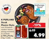 Aktuelles Steak Mexico Style Angebot bei Kaufland in Remscheid ab 4,99 €