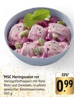 Aktuelle Feinkostlebensmittel Angebote bei E center in Stuttgart Aktuelles MSC Heringssalat rot Angebot bei E center in Stuttgart ab 0,99 €