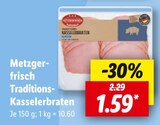 Traditions-Kasselerbraten Angebote von Metzgerfrisch bei Lidl Kassel für 1,59 €