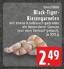 Geschälte Black-Tiger-Riesengarnelen Angebote bei E center Witten für 2,49 €