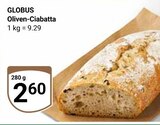 Aktuelle Oliven Angebote bei GLOBUS in Krefeld Aktuelles Oliven-Ciabatta Angebot bei GLOBUS in Krefeld ab 2,60 €