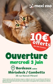 Catalogue Jardineries & Animaleries Maxi Zoo en cours à Cenon et alentours, "Ouverture", 4 pages, 27/05/2026 - 06/06/2026