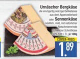 Urnäscher Bergkäse oder Sennen Käse  im aktuellen EDEKA Prospekt für 1,89 €