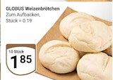 Aktuelle Wecker Angebote bei GLOBUS in Mannheim Aktuelles Weizenbrötchen Angebot bei GLOBUS in Mannheim ab 1,85 €