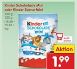 Schokolade oder Bueno Mini im Angebot bei Netto Marken-Discount in Mülheim Schokolade oder Bueno Mini Angebote von Kinder bei Netto Marken-Discount Mülheim für 1,99 €